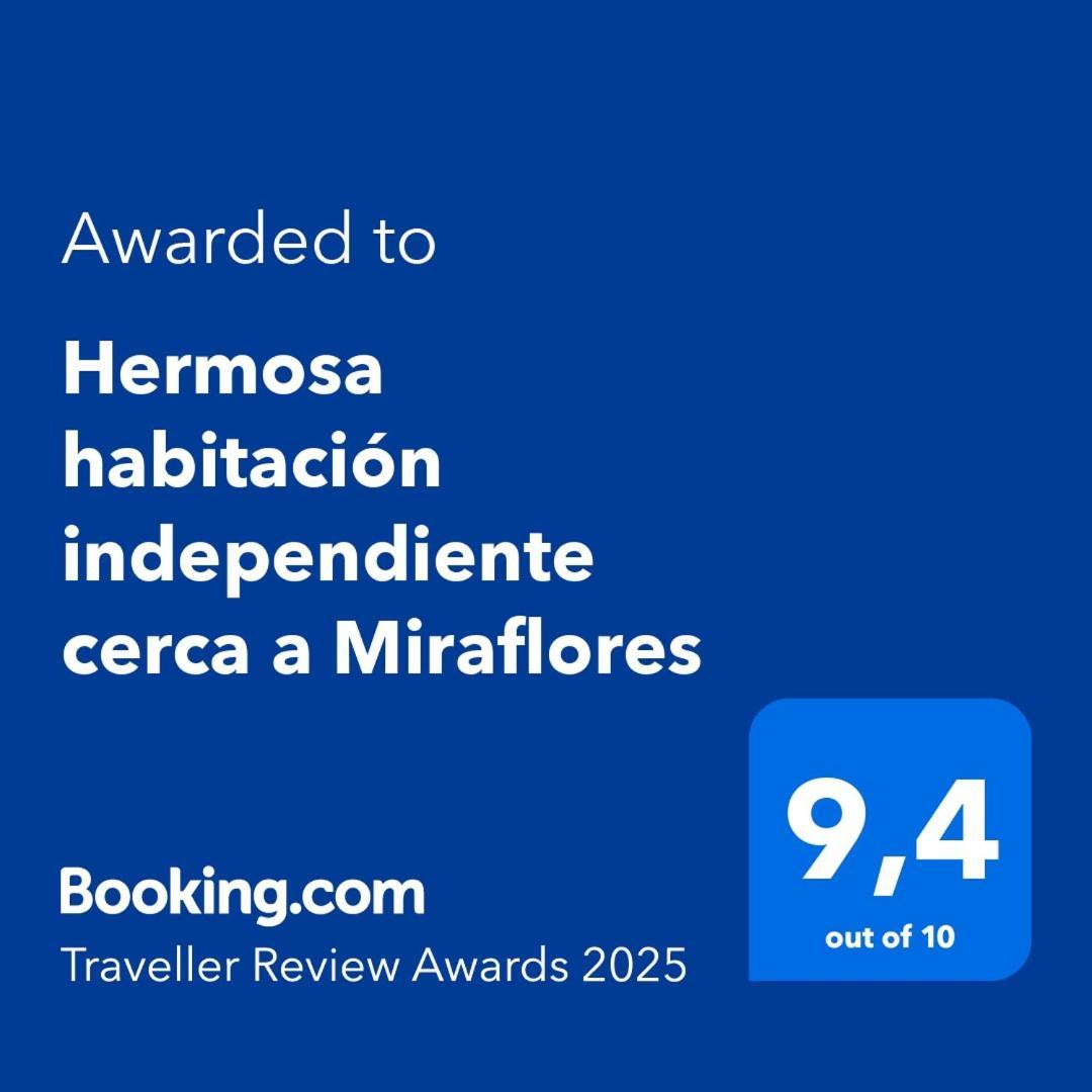Hermosa Habitacion Independiente Cerca A Miraflores ลิมา ภายนอก รูปภาพ
